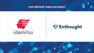 Enthought and Idemitsu Kosan: マテリアルズ・インフォマティクス