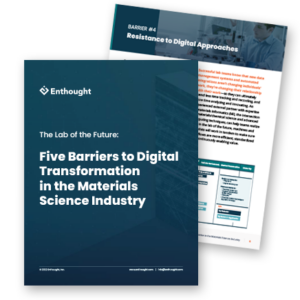 Enthought eBook: Five Barriers to Digital Transformation in the Materials Science Industry
